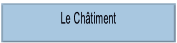 Le Châtiment.