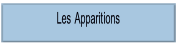 Les Apparitions.