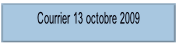 Courrier 13 octobre 2009.